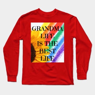 Grandma Life Is The Best Life shirt Long Sleeve T-Shirt